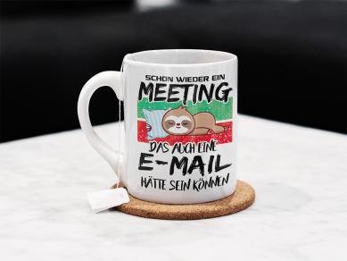 Tasse/Kaffeebecher Faultier Schon wieder ein Meeting